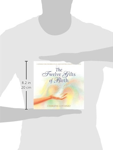 Twelve Gifts Of Birth Book - Hardcover
